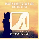 Martin Graff Eva Kade - Because of You Radio Edit