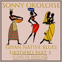 Sunday Okoloise - Owoli Bhalen Obholo Medley