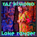 Ras Kimono - Lone Ranger