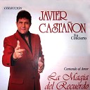 Javier Casta n - Amar Es Algo M s En Vivo