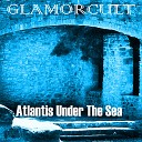 GLAMORCULT - The Journey Ends