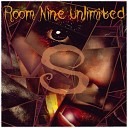 Room Nine Unlimited - The Lack of Hair She Has