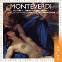 Concerto Italiano Rinaldo Alessandrini Rossana Bertini Claudio Cavina Giuseppe Maletto Sandro Naglia Daniele… - Il secondo libro de madrigali a cinque voci SV 56 No 17 Questo specchio ti dono Rosa tu…