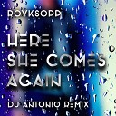 Royksopp - Here She Comes Again Dj Antonio Remix 2020