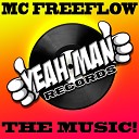 MC Freeflow - The music Original Mix