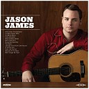 Jason James - I ve Been Drinkin More