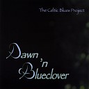 Dawn n Blueclover - Shady Grove