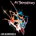 All Them Witches - Mountain Live