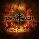 Dawn of Valor - There Can Be Only One