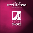 Kristy Jay - Recollections Original Mix