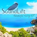 SoundLift - Wonderful Feeling Original Mix