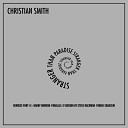 Christian Smith - Matrix Parallel 9 Version By Steve Rachmad