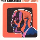 Jimmy Smith - I Can Give You Anything But Love
