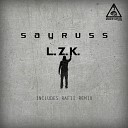 Sayruss - L Z K Original Mix