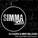 DJ Caspa Mike Millrain - Free Your Mind Original Mix