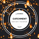 Catchment - The Rapture