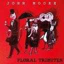 John Moore - Through the Eyes of a Drunk