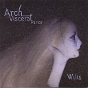 Arch Visceral Parlor - Kiss