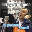 Rosario Donato - Si nun tenesse a te