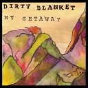 Dirty Blanket - Sandy s Candy