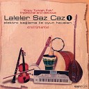 Laleler Saz Caz - Tatar iftetelli