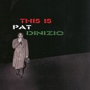 Pat Dinizio - Behind The Wall Of Sleep Bonus Track
