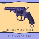 The Yardbirds - I m A Man