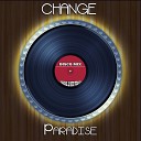 Change - Paradise Extended DJ Mix