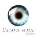 Decision Space - In the Depth of Eyes