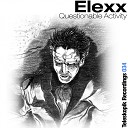 Elexx - Questionable Activity