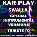 Kar Play - Swalla Like Instrumental Mix