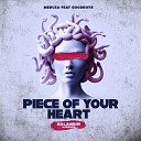 Meduza feat Goodboys x Shnaps Jonvs - Piece Of Your Heart SAlANDIR Radio Version