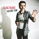 Gaume - Cast Your Shadow on My Wall