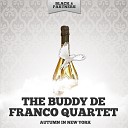 The Buddy De Franco Quartet - Buddy S Blues Original Mix