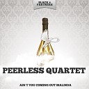Peerless Quartet - Let Me Linger Longer in Your Arms Original…