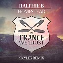 Ralphie B - Homestead Skylex Remix