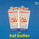 Hot Butter - Popcorn