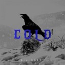 Lil Nasty - Cold