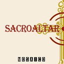 Sacroaltar - A Minha Fam lia