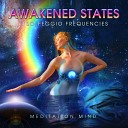 Meditation Mind - 639hz Love Alignment Frequency