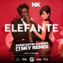 NK Настя Каменских - Elefante Dj Konstantin Ozeroff Dj Sky Radio…