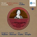 Maria Callas Ebe Ticozzi Orchestra del Teatro alla Scala Milano Tullio… - Mascagni Cavalleria rusticana No 6 Romanza e Scena Voi lo sapete o mamma Santuzza…