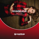 Khaskada - Victory Original Mix