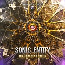 Sonic Entity - Dreamcatcher Original Mix