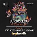 Luk Follin - A Vibe Can t Lie Matheus Mingori Remix
