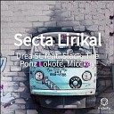 Drea Sl feat The Ponz Lokote Slack Micckey - Secta Lirikal