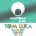 Tom Luka - Try Me Original Mix