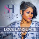 Sheree Hicks - Come Get My Love CSM Album Instrumental Remix