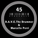 D A V E The Drummer Marcello Perri - Purpose Original Mix