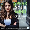 Dr Denis McBrinn feat Sara Dylan - Speak Your Mind Tips on Being Assertive feat Sara…